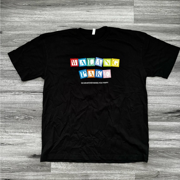 Walang Pake Tee - Picture 1 of 4